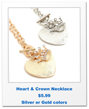 Heart & Crown Necklace $5.99 Silver or Gold colors