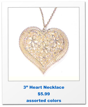 3” Heart Necklace $5.99 assorted colors