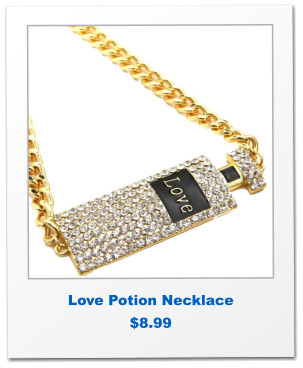 Love Potion Necklace $8.99