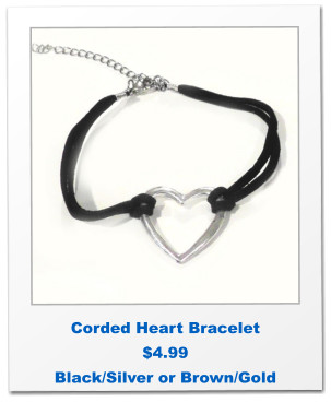 Corded Heart Bracelet $4.99 Black/Silver or Brown/Gold