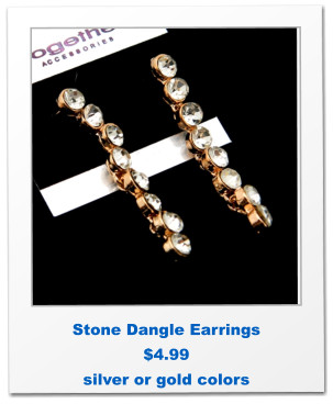 Stone Dangle Earrings $4.99 silver or gold colors