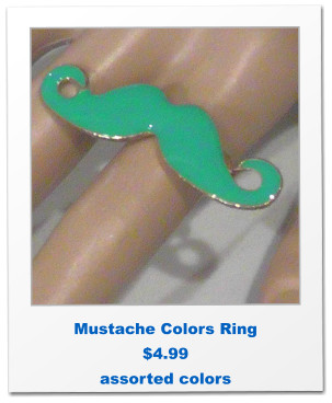 Mustache Colors Ring $4.99 assorted colors