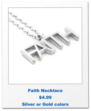 Faith Necklace $4.99 Silver or Gold colors